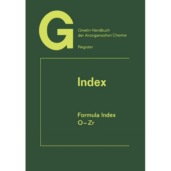 Index Formula Index: O-Zr Elements 104 to 132, (Paperback)