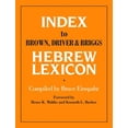 thumbnail image 1 of Pre-Owned Index to Brown, Driver, & Briggs Hebrew Lexicon (Paperback) 0802440827 9780802440822, 1 of 1