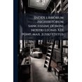 thumbnail image 1 of Index librorum prohibitorum sanctissimi domini nostri Leonis XIII pont. max. jussu editus (Paperback), 1 of 1