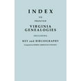 thumbnail image 1 of Index to Printed Virginia Genealogies, Including Key and Bibliography (Paperback), 1 of 1