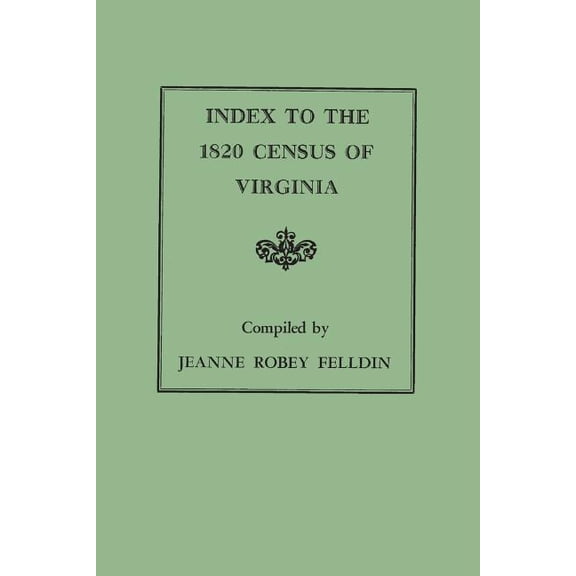 Index to the 1820 Census of Virginia, (Paperback)