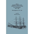 thumbnail image 1 of Index to Seamen's Protection Certificate Applications. Port of Philadelphia, 1824-1861. Record Group 36, Records of the , (Paperback), 1 of 1