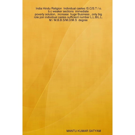 India Hindu Religion Individual castes /S.C/S.T / o.b.c weaker sections immediate - poverty solution, increase huge Busi, (Paperback)