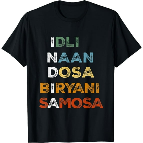 India Indian Food Culture Naan Dosa Biryani Funny Desi Humor T-Shirt