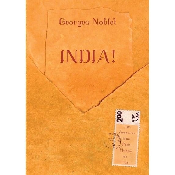 India! : Les Aventures d'un Petit Homme en Inde (Paperback)