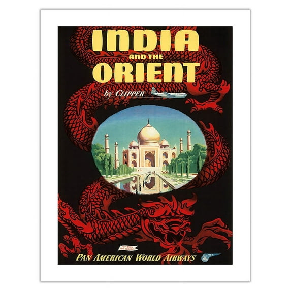 India and the Orient by Clipper - Pan American World Airways - Taj Mahal and Chinese Dragon - Vintage Airline Travel Poster c.1950s - Bamboo Fine Art 290gsm Paper (Unframed) 17x22in