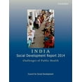thumbnail image 1 of India: Social Development Report 2014: Challenges of Public Health, (Paperback), 1 of 8