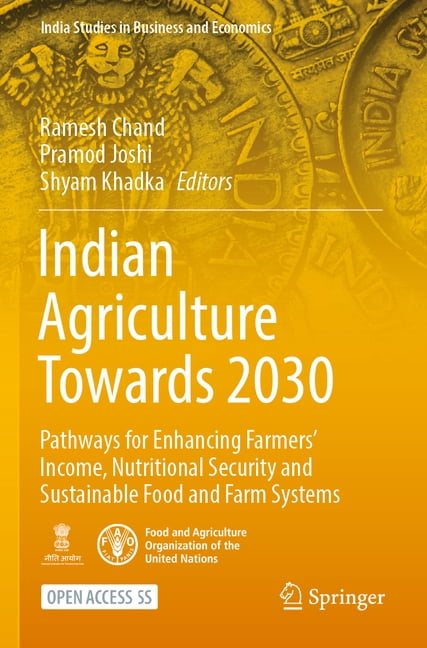 India Studies in Business and Economics Indian Agriculture Towards 2030 ...