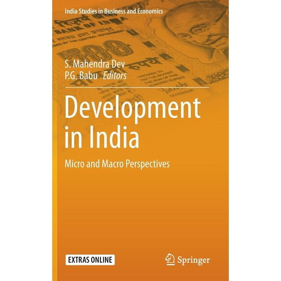India Studies in Business and Economics Development in India: Micro and Macro Perspectives, (Hardcover)