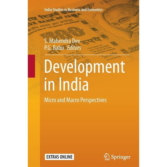 India Studies in Business and Economics Development in India: Micro and Macro Perspectives, (Paperback)