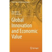 India Studies in Business and Economics Global Innovation and Economic Value, Hardcover