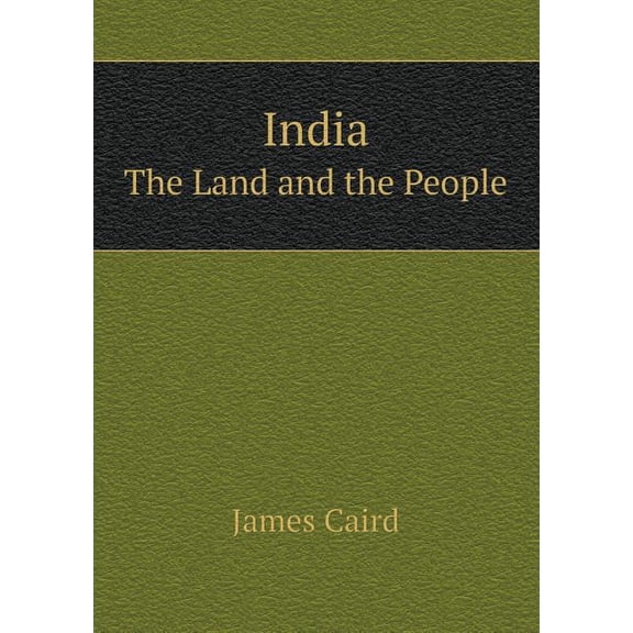 India The Land and the People (Paperback)