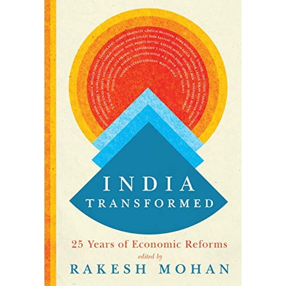 Pre-Owned India Transformed: Twenty-Five Years of Economic Reforms (Paperback) 0815736614 9780815736615