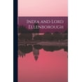 thumbnail image 1 of India and Lord Ellenborough [microform] (Paperback), 1 of 1