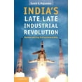 thumbnail image 1 of India's Late, Late Industrial Revolution, (Paperback), 1 of 1