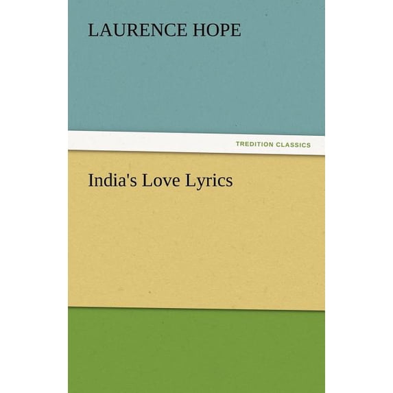 India's Love Lyrics, (Paperback)