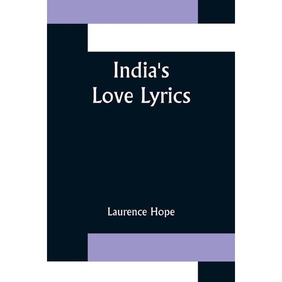 India's Love Lyrics, (Paperback)