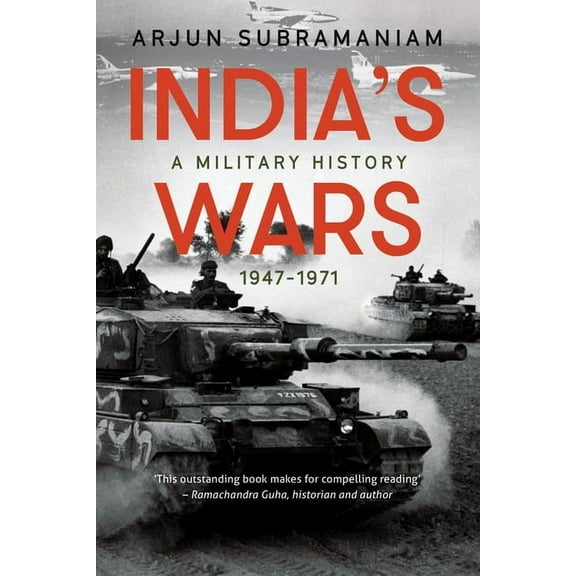 India's Wars: A Military History, 1947-1971, (Hardcover)