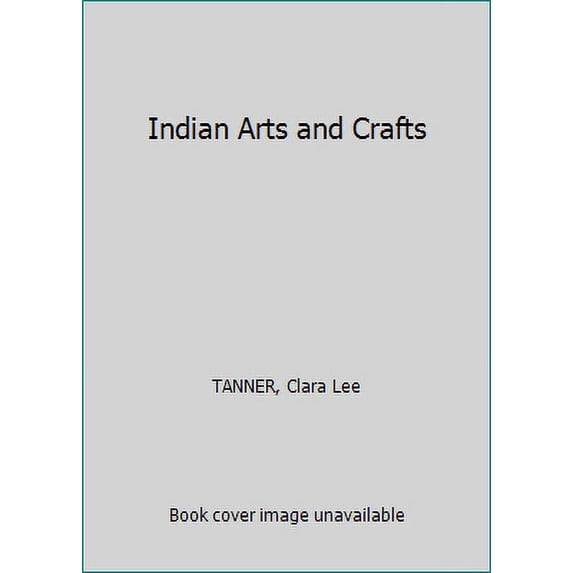 Pre-Owned Indian Arts and Crafts (Hardcover) 9994533150 9789994533152