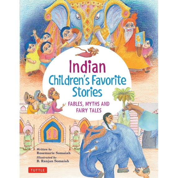 Indian Children's Favorite Stories: Fables, Myths and Fairy Tales (Hardcover)
