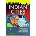 thumbnail image 1 of Indian Cities : Histories of Indigenous Urbanization (Paperback), 1 of 2