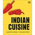 thumbnail image 1 of Pre-Owned Indian Cuisine: Authentic Flavors from the Land of Spice (Hardcover) 1465499415 9781465499417, 1 of 2