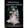 thumbnail image 1 of Indian Dance - Expression without Speech, (Paperback), 1 of 1