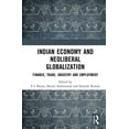 thumbnail image 1 of Indian Economy and Neoliberal Globalization: Finance, Trade, Industry and Employment, (Hardcover), 1 of 1
