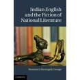 thumbnail image 1 of Indian English and the Fiction of National Literature, (Hardcover), 1 of 1