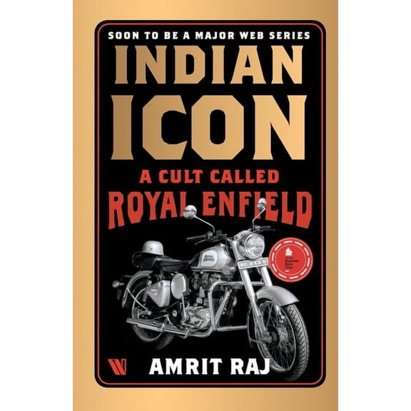 Indian Icon: A Cult Called Royal Enfield, (Paperback)