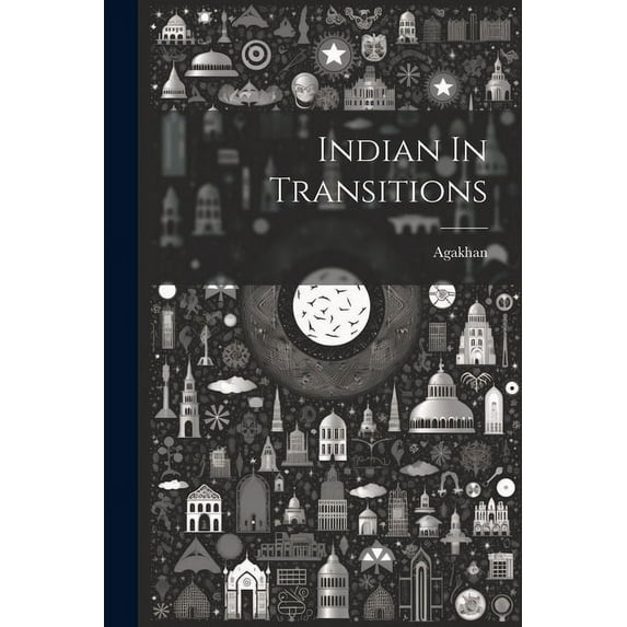 Indian In Transitions (Paperback)