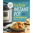 thumbnail image 1 of Pre-Owned Indian Instant Pot(r) Cookbook: Traditional Indian Dishes Made Easy and Fast (Paperback) 1939754542 9781939754547, 1 of 1