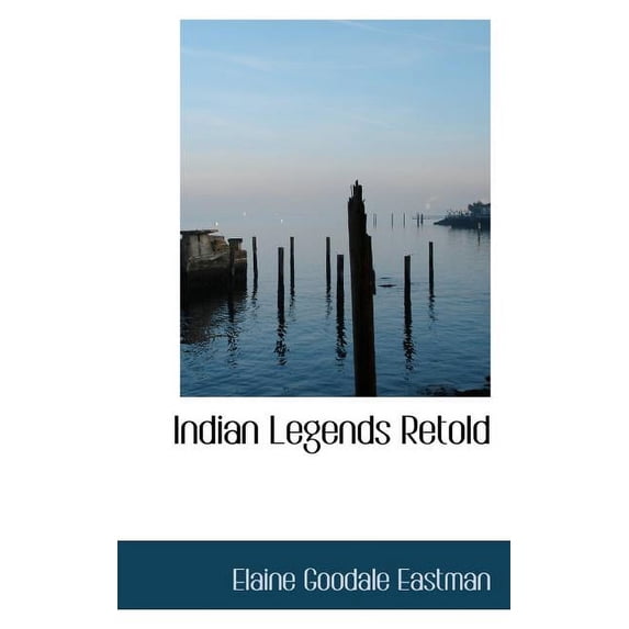 Indian Legends Retold (Paperback)