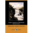 thumbnail image 1 of Indian Legends of Minnesota (Illustrated Edition) (Dodo Press) (Paperback), 1 of 1