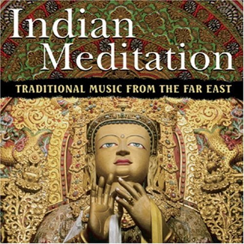 Indian Meditation: Traditional Music From the Far East Indian National Sitar Ensemble (CD)