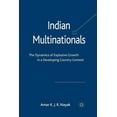 thumbnail image 1 of Indian Multinationals: The Dynamics of Explosive Growth in a Developing Country Context, (Paperback), 1 of 1