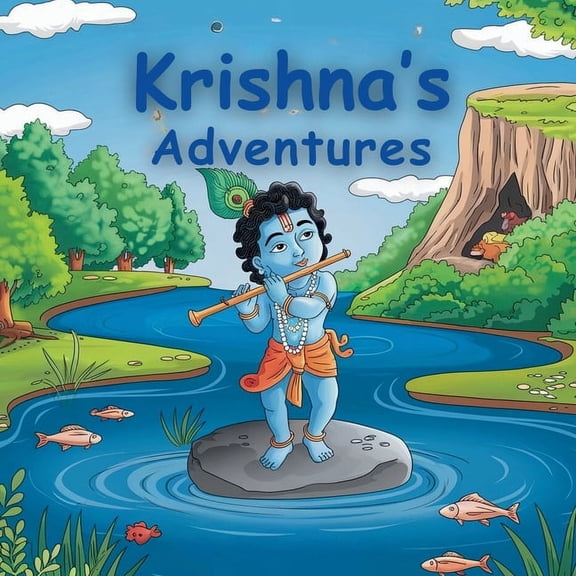 Indian Mythology for Kids Krishna's Adventures: Indian Classic Stories for Kids Krishna stories for kids Krishna bedtime stories mythology fo, (Paperback)