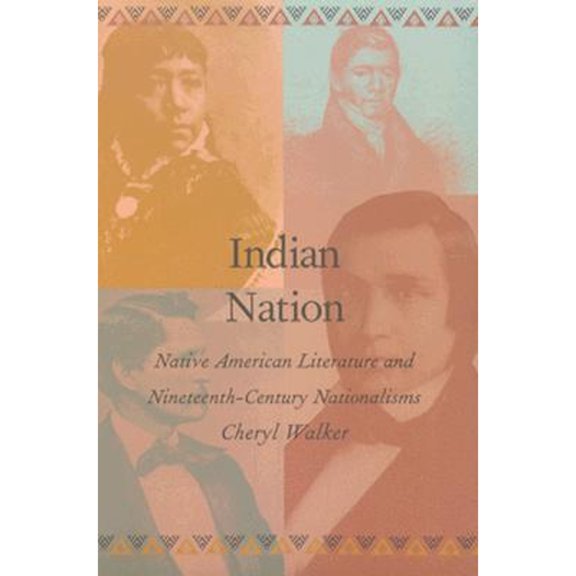 Pre-Owned Indian Nation: Native American Literature and Nineteenth-Century Nationalisms (Paperback) 0822319446 9780822319443