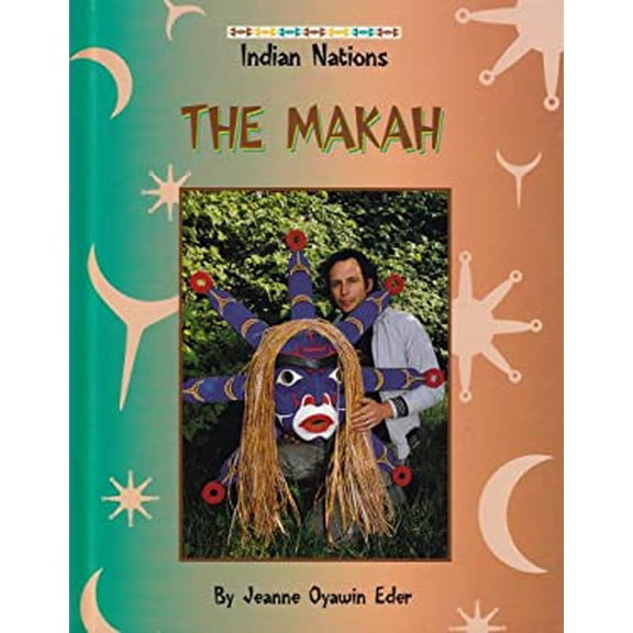 Pre-Owned The Makah (Hardcover) 0817254595 9780817254599