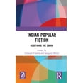 thumbnail image 1 of Indian Popular Fiction: Redefining the Canon, (Hardcover), 1 of 1