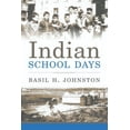 thumbnail image 1 of Basil Johnson Titles Indian School Days, (Paperback), 1 of 1