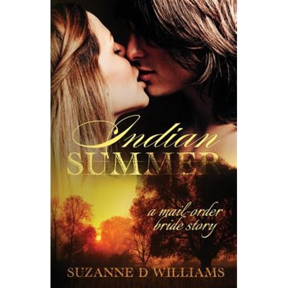 Indian Summer (Paperback) by Suzanne D Williams