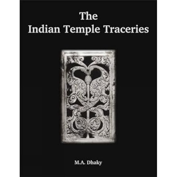 Indian Temple Traceries (English Version)