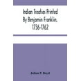 thumbnail image 1 of Indian Treaties Printed By Benjamin Franklin, 1736-1762, (Paperback), 1 of 1