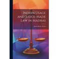 thumbnail image 1 of Indian Usage and Judge-Made Law in Madras (Paperback), 1 of 1