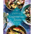 thumbnail image 1 of Pre-Owned Indian Vegetarian Feast: Fresh, Simple, Healthy Dishes for Today's Family (Hardcover) 1454908661 9781454908661, 1 of 1