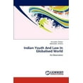 thumbnail image 1 of Indian Youth And Law In Globalised World (Paperback), 1 of 1