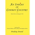thumbnail image 1 of An Indian in Cowboy Country: Stories from an Immigrant's Life, (Hardcover), 1 of 1
