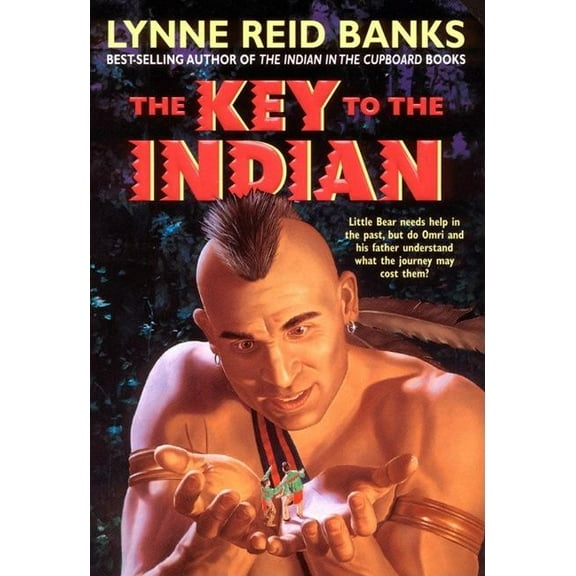 Indian in the Cupboard The Key to the Indian, (Paperback)