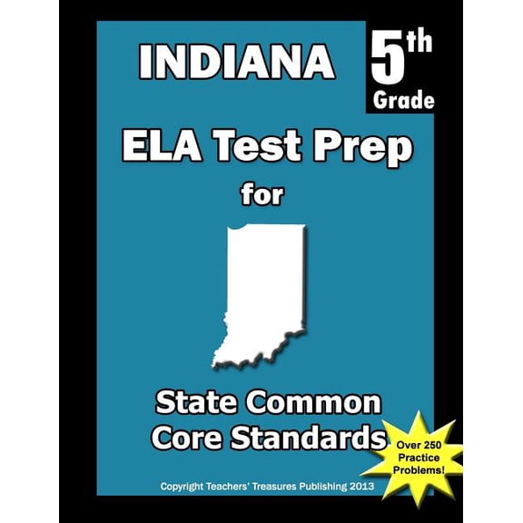 Indiana 5th Grade ELA Test Prep: Common Core Learning Standards, (Paperback)